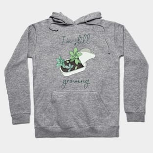 I'm still growing | Succulent in a Can (Light Version) Hoodie